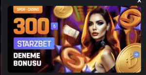 Starzbet 300 tl nakit bonus